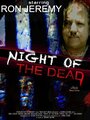 Фильм «Night of the Dead» скачать бесплатно в хорошем качестве без регистрации и смс 1080p