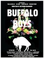 Фильм «Buffalo Boys» скачать бесплатно в хорошем качестве без регистрации и смс 1080p