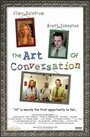 Фильм «The Art of Conversation» смотреть онлайн фильм в хорошем качестве 720p