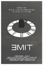 Фильм «Emit» смотреть онлайн фильм в хорошем качестве 720p