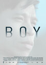 Фильм «Boy» смотреть онлайн фильм в хорошем качестве 720p