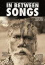 Фильм «In Between Songs» смотреть онлайн фильм в хорошем качестве 720p