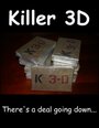 Фильм «Killer 3D» смотреть онлайн фильм в хорошем качестве 720p