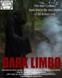 Фильм «Dark Limbo» смотреть онлайн фильм в хорошем качестве 1080p