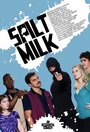 Фильм «Spilt Milk» смотреть онлайн фильм в хорошем качестве 720p