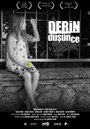 Фильм «Derin Düsün-ce» смотреть онлайн фильм в хорошем качестве 720p