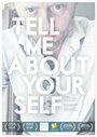 Фильм «Tell Me About Yourself» смотреть онлайн фильм в хорошем качестве 720p