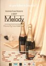 Фильм «Melody» смотреть онлайн фильм в хорошем качестве 720p