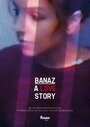 «Banaz: A Love Story» трейлер фильма в хорошем качестве 1080p