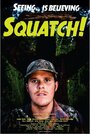 Squatch! Curse of the Tree Guardian