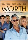 Фильм «Worth» смотреть онлайн фильм в хорошем качестве 720p