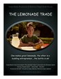 Фильм «The Lemonade Trade» скачать бесплатно в хорошем качестве без регистрации и смс 1080p