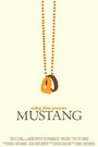 Фильм «Mustang» смотреть онлайн фильм в хорошем качестве 720p