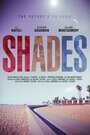 «Shades» трейлер фильма в хорошем качестве 1080p