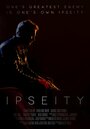 Фильм «Ipseity» смотреть онлайн фильм в хорошем качестве 1080p