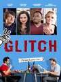 Фильм «Glitch» смотреть онлайн фильм в хорошем качестве 720p