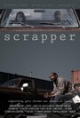 «Scrapper» трейлер фильма в хорошем качестве 1080p