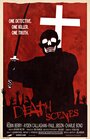 Фильм «Death Scenes» смотреть онлайн фильм в хорошем качестве 720p