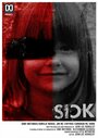 Фильм «Sick» смотреть онлайн фильм в хорошем качестве 720p