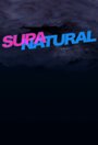 «Supanatural» мультфильма в хорошем качестве 1080p