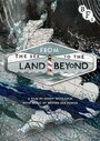 Фильм «From the Sea to the Land Beyond» смотреть онлайн фильм в хорошем качестве 1080p