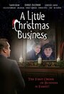 «A Little Christmas Business» кадры фильма в хорошем качестве