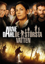 Фильм «Arne Dahl: De största vatten» смотреть онлайн фильм в хорошем качестве 1080p