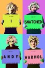 Фильм «I Snatched Andy Warhol» скачать бесплатно в хорошем качестве без регистрации и смс 1080p