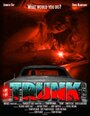 Фильм «Trunk» смотреть онлайн фильм в хорошем качестве 720p