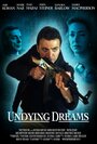 «Undying Dreams» кадры фильма в хорошем качестве