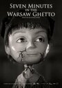 Мультфильм «Seven Minutes in the Warsaw Ghetto» смотреть онлайн в хорошем качестве 720p