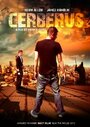 Фильм «Cerberus» смотреть онлайн фильм в хорошем качестве 720p