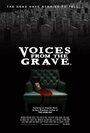 Voices from the Grave