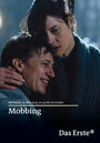 Фильм «Mobbing» смотреть онлайн фильм в хорошем качестве 720p