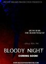 Фильм «Bloody Night» смотреть онлайн фильм в хорошем качестве 720p