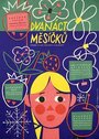 Фильм «Dvanáct mesícku» смотреть онлайн фильм в хорошем качестве 720p