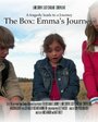 «The Box: Emma's Journey» кадры фильма в хорошем качестве