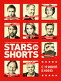 Фильм «Stars in Shorts» смотреть онлайн фильм в хорошем качестве 1080p