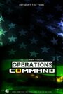 Фильм «Operations Command» смотреть онлайн фильм в хорошем качестве 720p