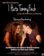 Фильм «I Hate Tommy Finch» смотреть онлайн фильм в хорошем качестве 720p