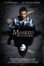 «Masked» трейлер фильма в хорошем качестве 1080p