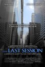 Фильм «The Last Session» смотреть онлайн фильм в хорошем качестве 720p