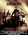 Фильм «Airtight» скачать бесплатно в хорошем качестве без регистрации и смс 1080p