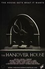 Фильм «The Hanover House» скачать бесплатно в хорошем качестве без регистрации и смс 1080p