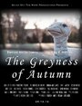 The Greyness of Autumn