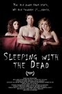 «Sleeping with the Dead» трейлер фильма в хорошем качестве 1080p