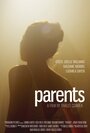 Фильм «Parents» смотреть онлайн фильм в хорошем качестве 720p