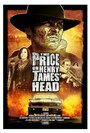 Фильм «The Price on Henry James' Head» смотреть онлайн фильм в хорошем качестве 1080p