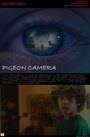 «Pigeon Camera» трейлер фильма в хорошем качестве 1080p