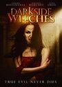 «Darkside Witches» трейлер фильма в хорошем качестве 1080p